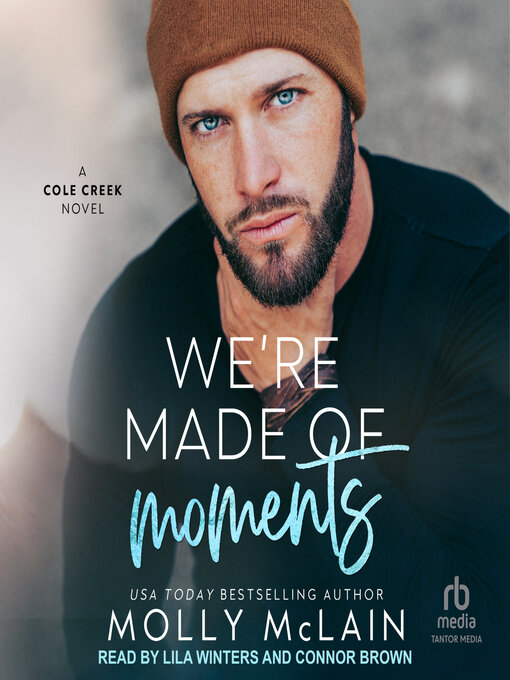 Title details for We're Made of Moments by Molly McLain - Available